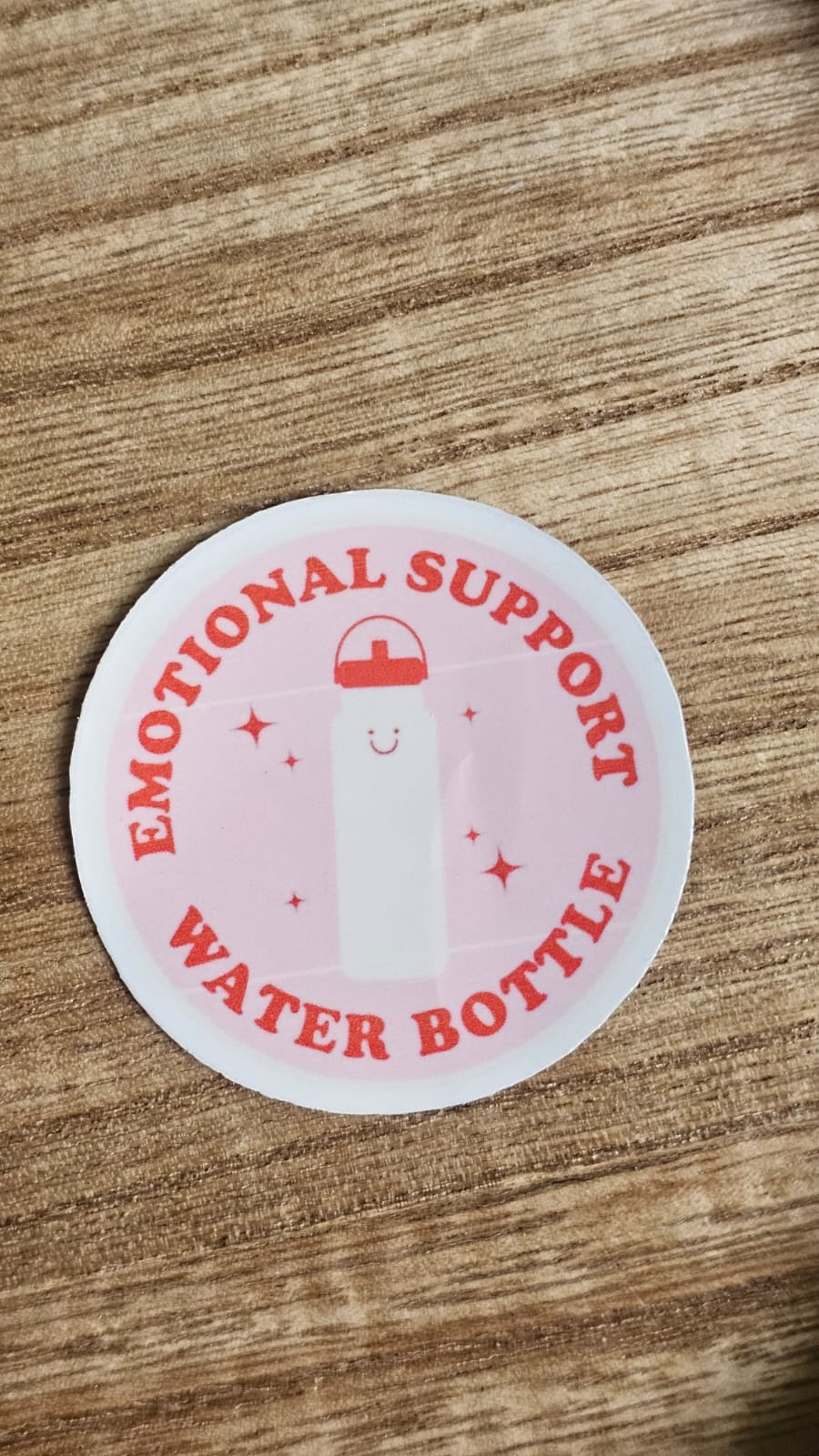 Emotional Support Water Bottle Sticker