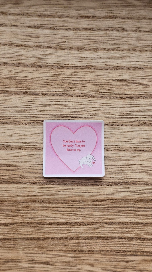 Just Try Sticker