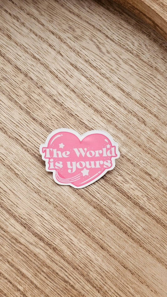 World is Yours Sticker