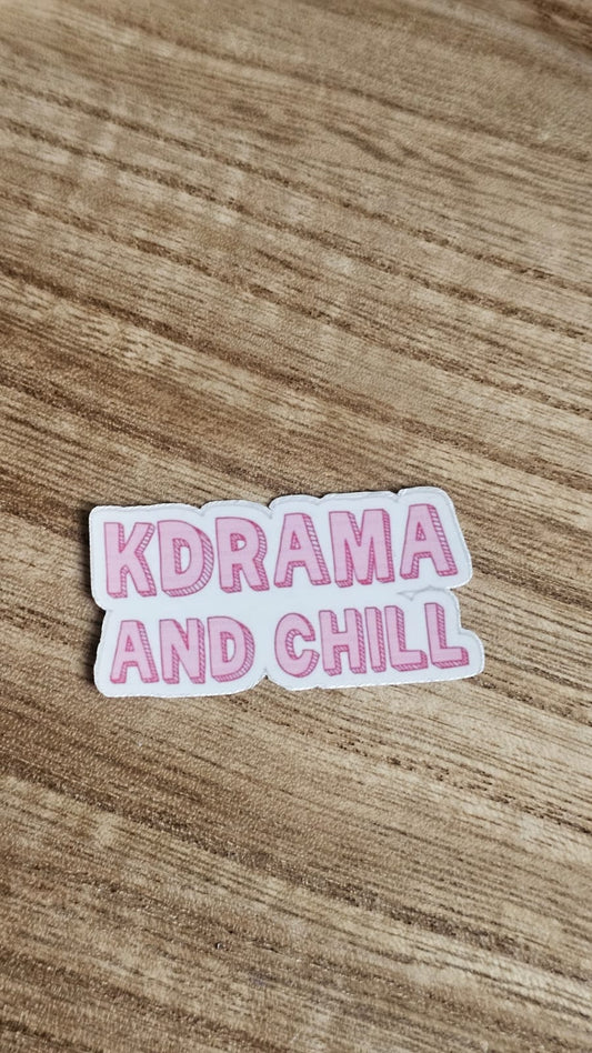 Kdrama and Chill Sticker
