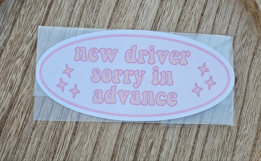 New Driver Sorry In Advance Car Sticker