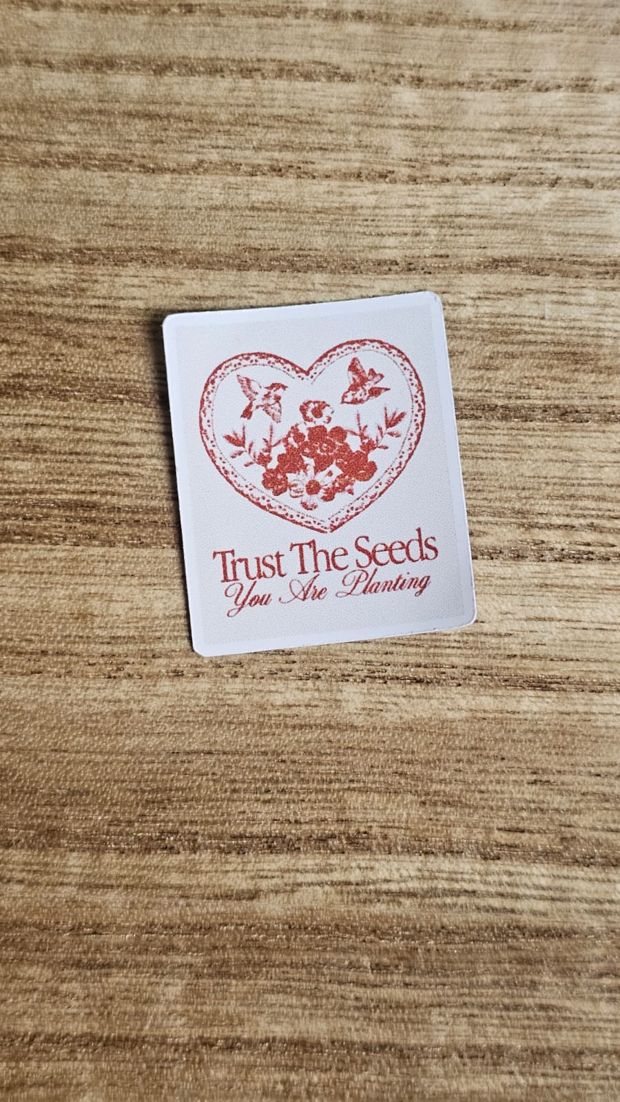 Trust The Seeds Sticker