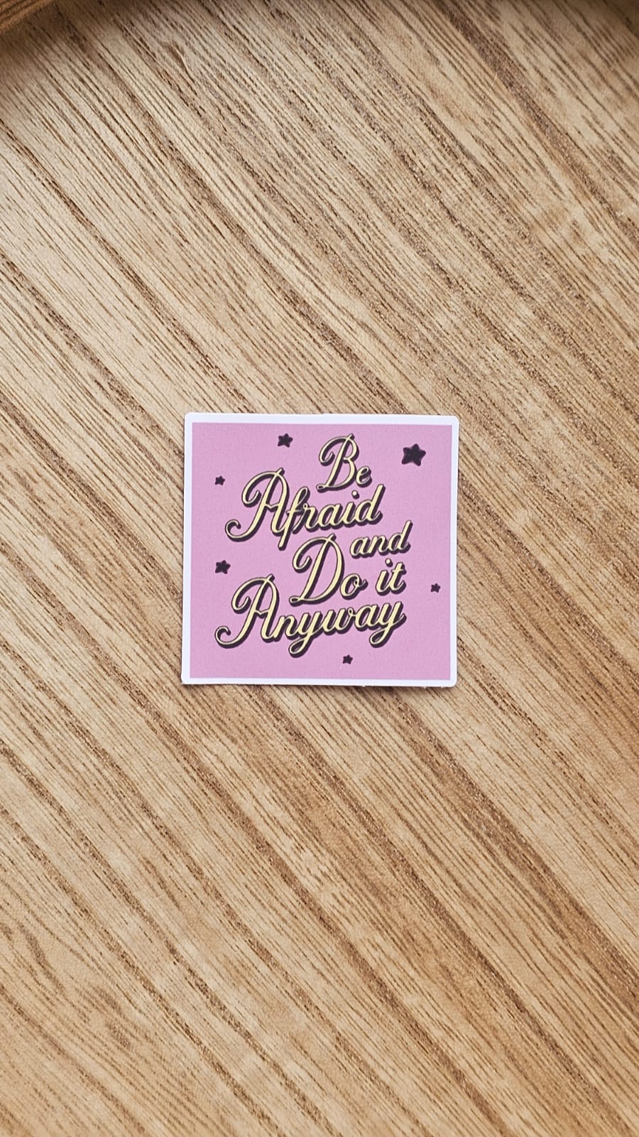 Do It Anyway Sticker