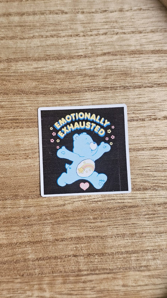 Emotionally Exhausted Sticker